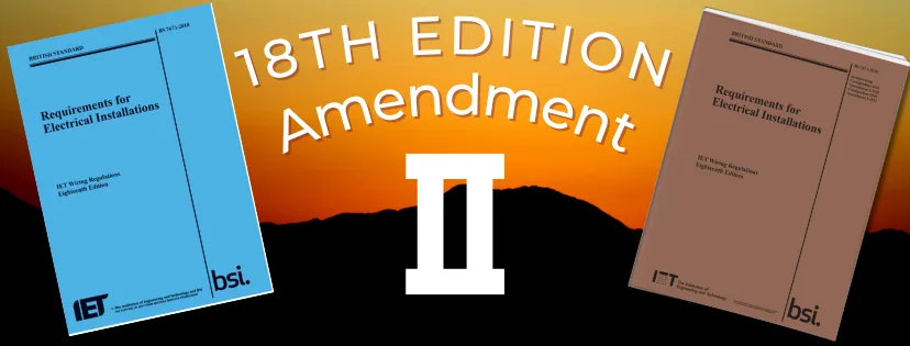 18th Edition Amendment 2